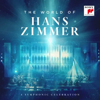 Cover: The World of Hans Zimmer - A Symphonic Celebration (Live)